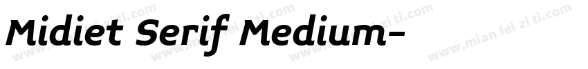 Midiet Serif Medium字体转换